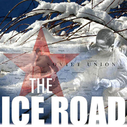 The Ice Road: An epic journey from the Stalinist labor camps to freedom
