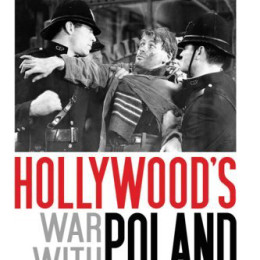 Hollywood’s War with Poland, 1939-1945: A Review