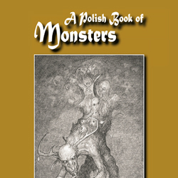 A Polish Book of Monsters: Five Dark Tales from Contemporary Poland