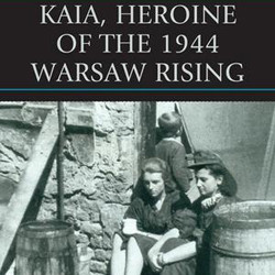 Kaia, Heroine of the 1944 Warsaw Rising