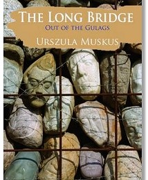 The Long Bridge: Out of the Gulags: A Review