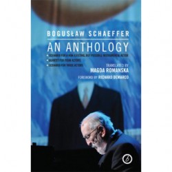 Bogusław Schaeffer: An Anthology
