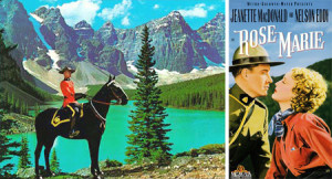 How I saw Canada: The Rockies, a beautiful maiden and stalwart Mounties who always got their man (and did not have to use a taser)