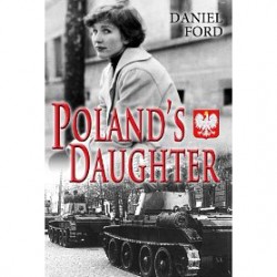 Poland’s Daughter: How I Met Basia, Hitchhiked to Italy and Learned About Love, War and Exile
